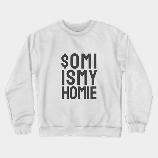 OMI is my Homie - Ecomi $OMI Coin Fans Crewneck Sweatshirt by info@dopositive.co.uk